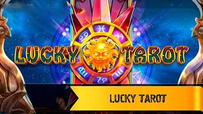 Lựa chọn thời điểm thoải mái nhất để chơi Lucky Tarot dễ thắng hơn