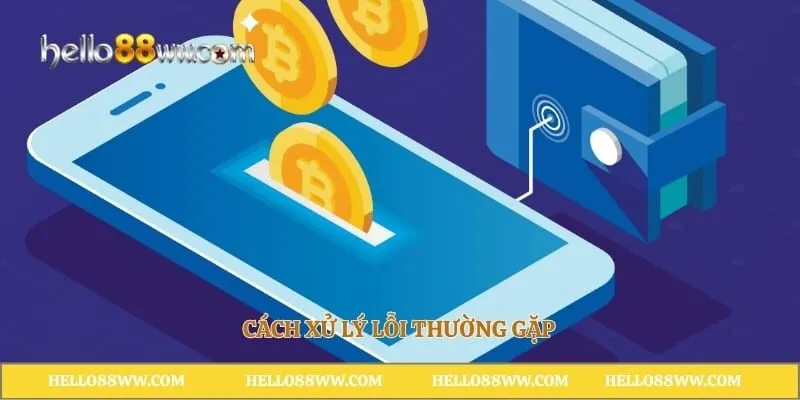 Cách xử lý lỗi thường gặp
