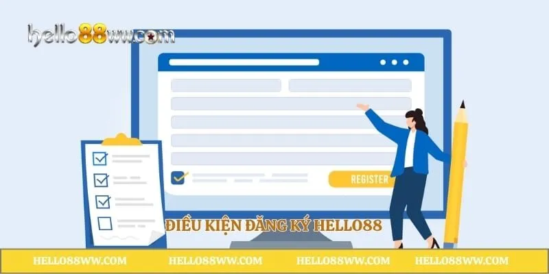 Điều kiện đăng ký Hello88