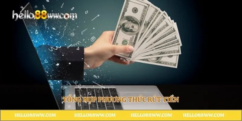 Tổng hợp phương thức rút tiền